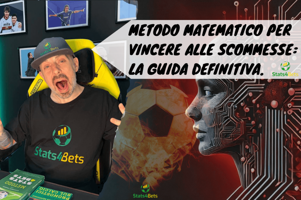 Cos’è un metodo matematico per le scommesse sportive e come funziona?