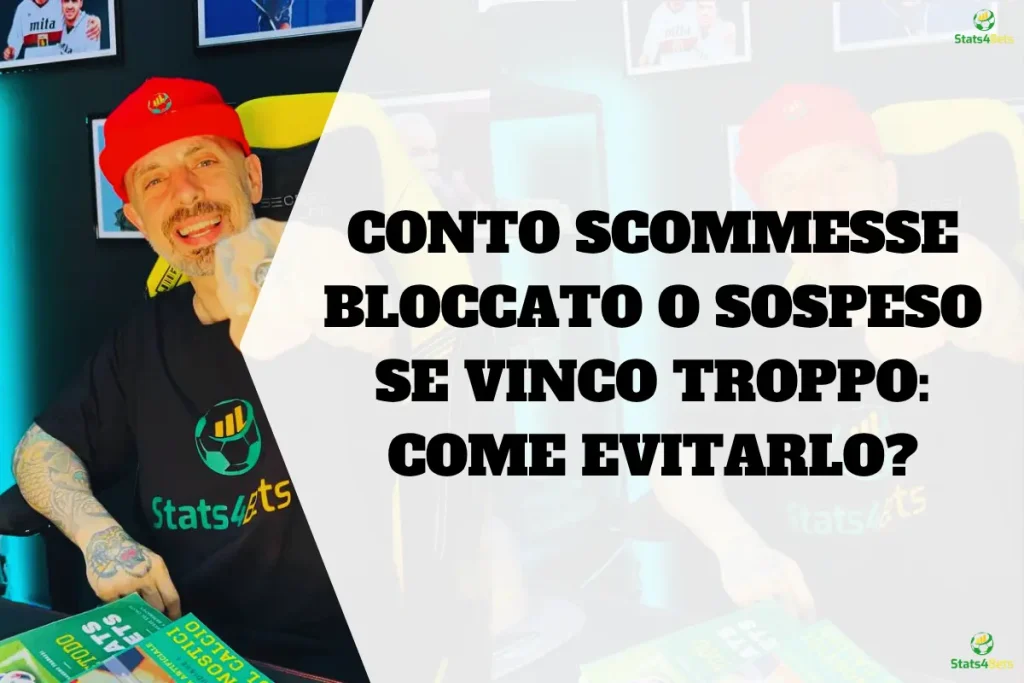 Scopri come evitare il conto scommesse bloccato con Stats4Bets